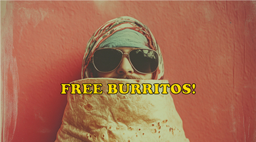 Free Burritos!